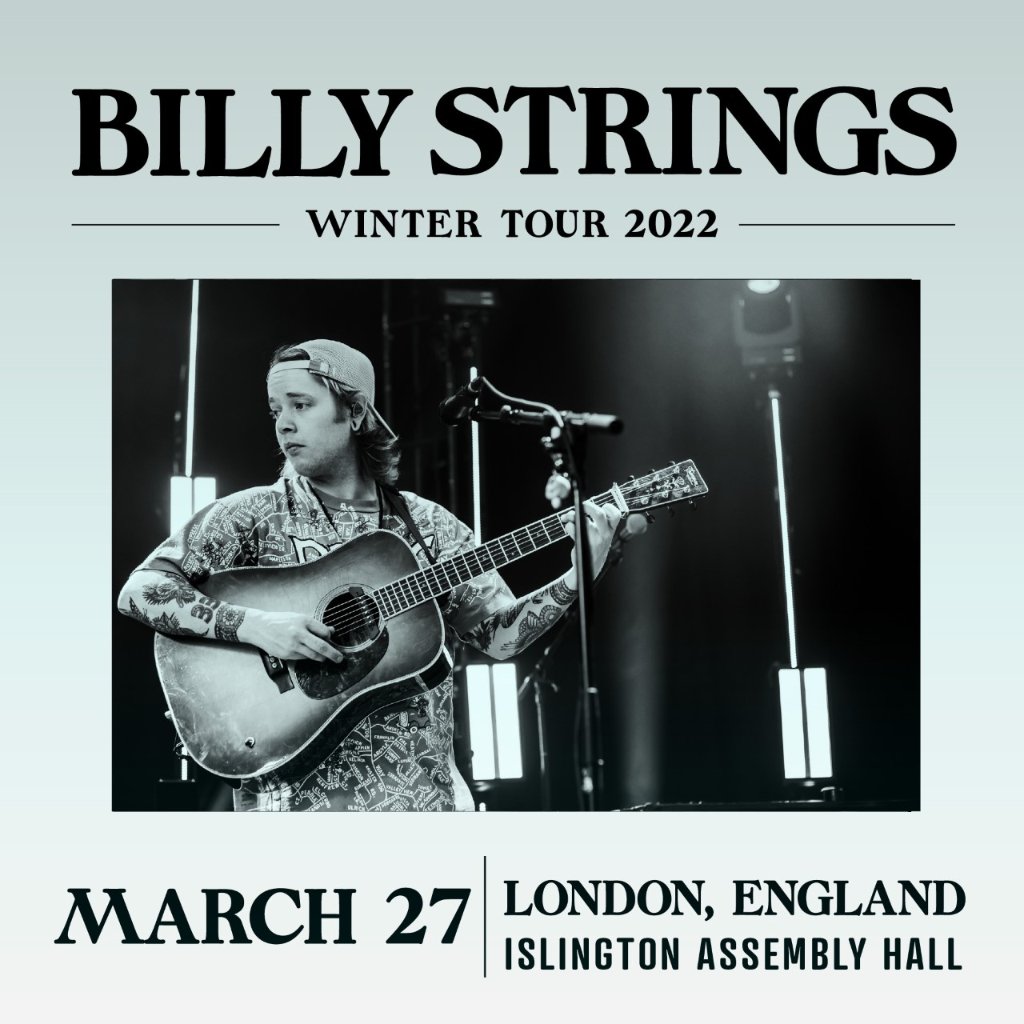 Preview image for billy strings - 2022-03-xx - london run {nugs} [flac16]